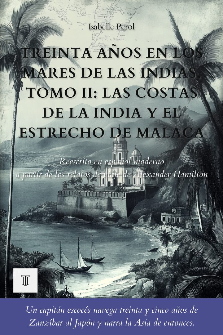 Treinta años en los mares de las Indias