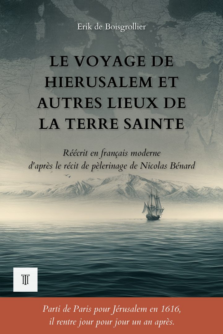 Couverture de Le voyage de Hierusalem et autres lieux de la Terre Sainte de Nicolas Bénard