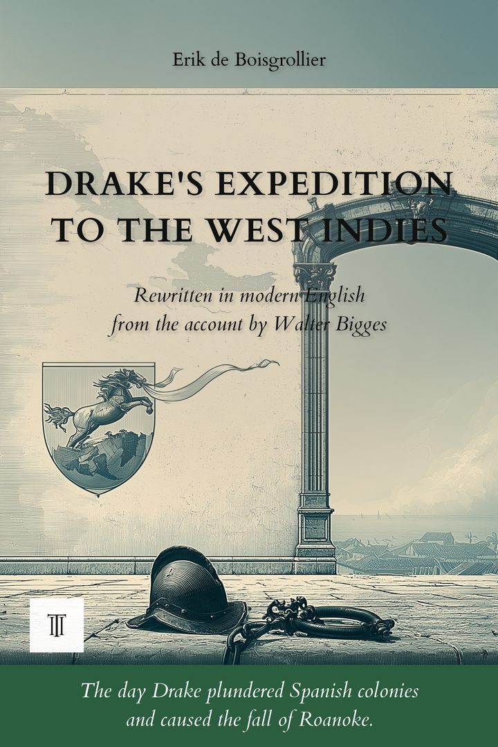 Cover of Drake's Expedition to the West Indies by Walter Bigges