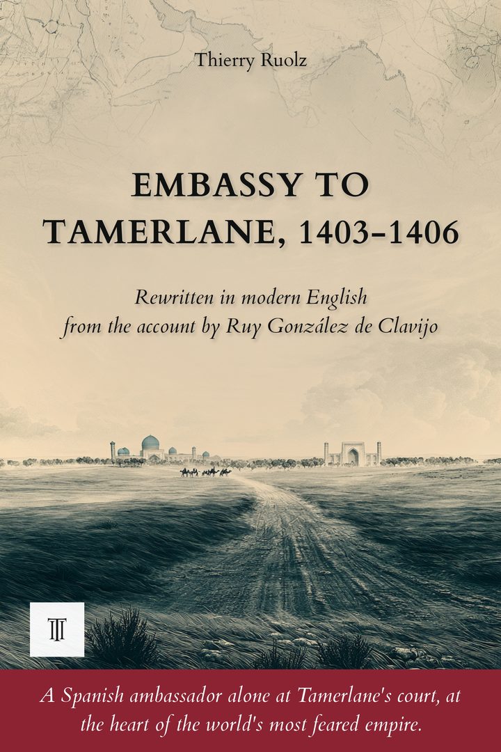 Cover of Embassy to Tamerlane, 1403-1406 by Ruy González de Clavijo