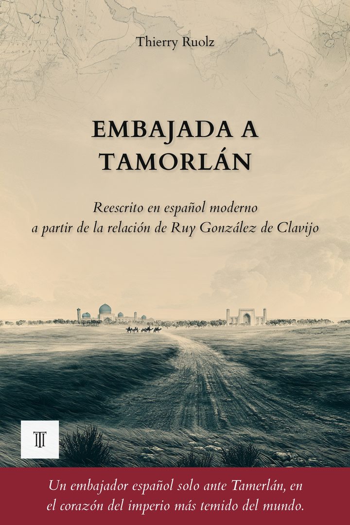 Portada de Embajada a Tamorlán de Ruy González de Clavijo