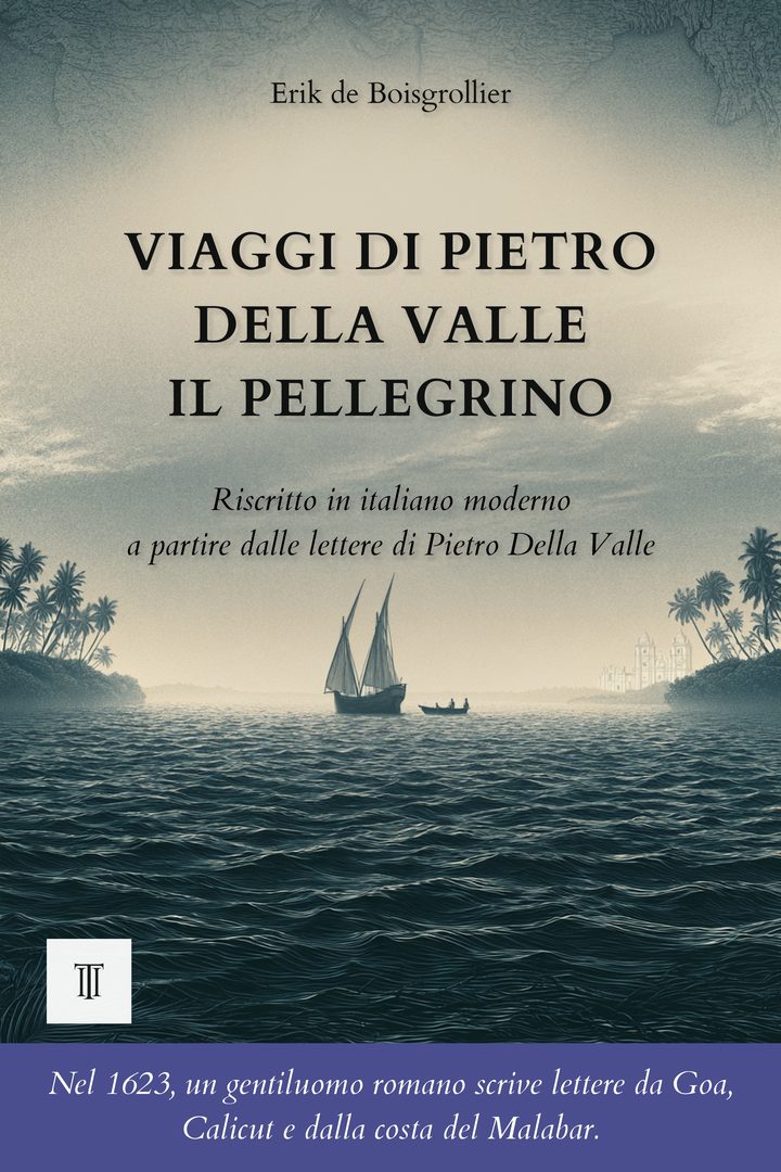 Copertina di Viaggi di Pietro Della Valle il Pellegrino di Pietro Della Valle