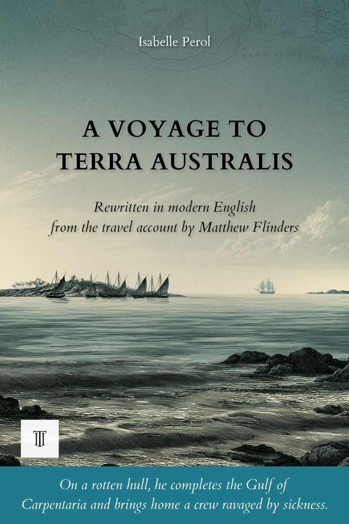 Cover of A Voyage to Terra Australis by Matthew Flinders