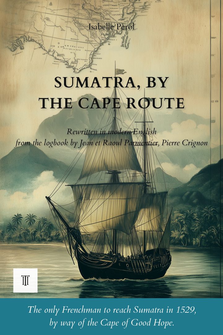 Cover of Sumatra, by the Cape Route by Jean and Raoul Parmentier, Pierre Crignon