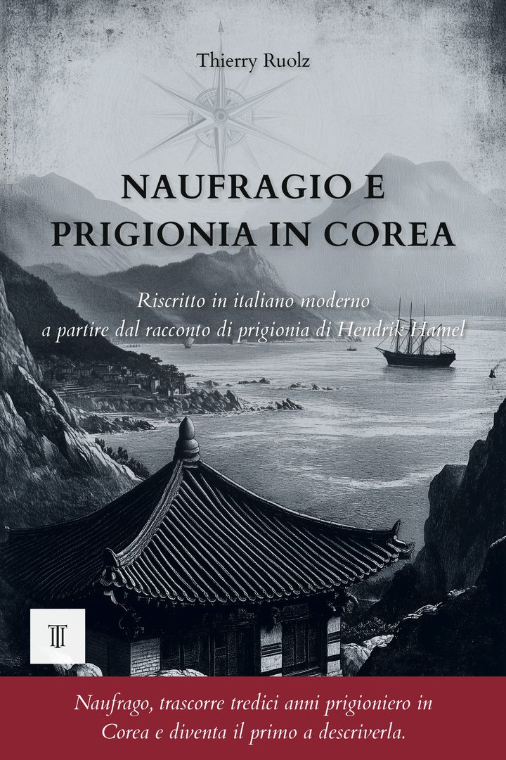 Naufragio e prigionia in Corea