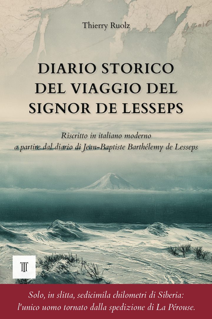 Copertina di Diario storico del viaggio del signor de Lesseps di Jean-Baptiste Barthélemy de Lesseps