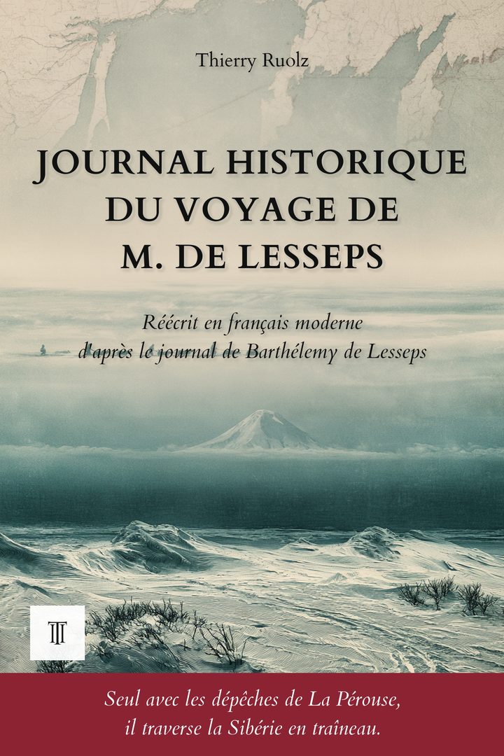 Couverture de Journal historique du voyage de M. de Lesseps de Barthélemy de Lesseps