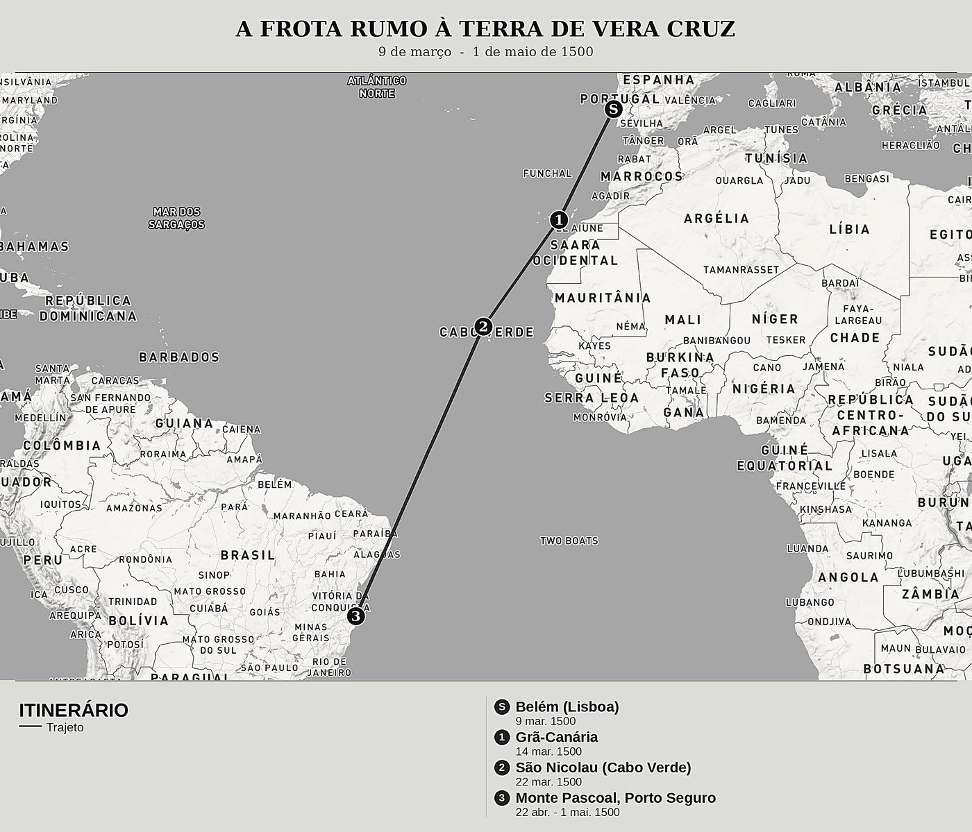 Mapa geral de Carta a El-Rei D. Manuel de Pero Vaz de Caminha, norte em cima: 9 de março  -  1 de maio de 1500.