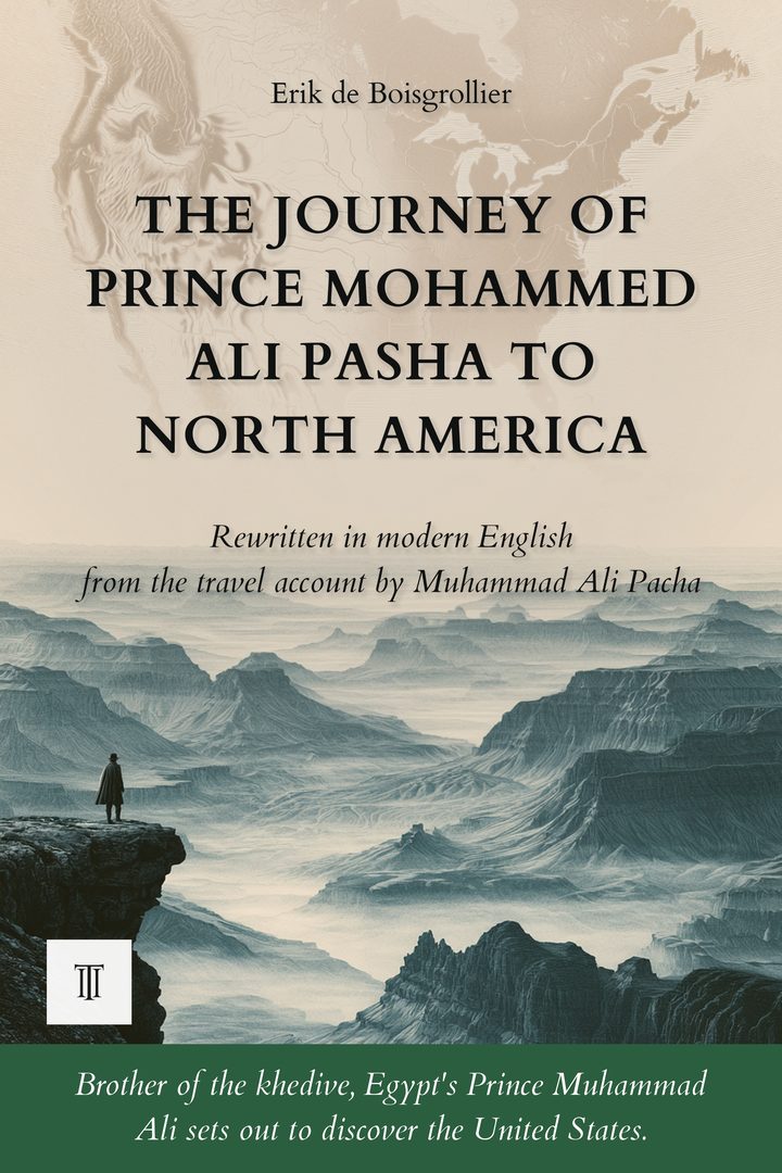 Cover of The Journey of Prince Mohammed Ali Pasha to North America by Muhammad Ali Pasha (1875-1955)