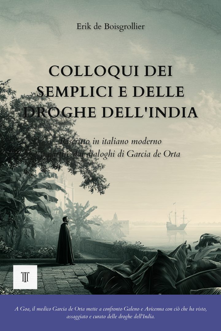 Copertina di Colloqui dei semplici e delle droghe dell'India di Garcia de Orta