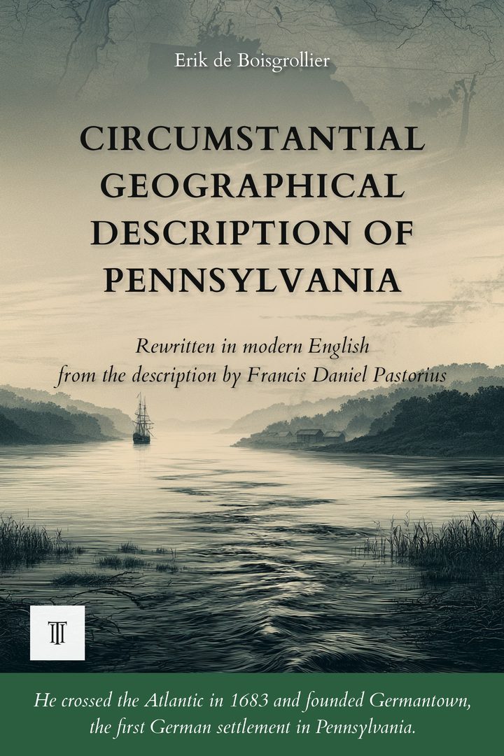 Cover of Circumstantial Geographical Description of Pennsylvania by Francis Daniel Pastorius