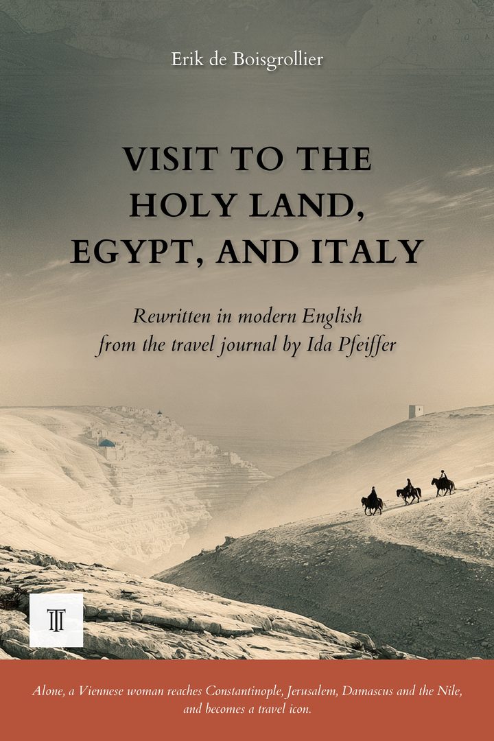 Cover of Visit to the Holy Land, Egypt, and Italy by Ida Pfeiffer