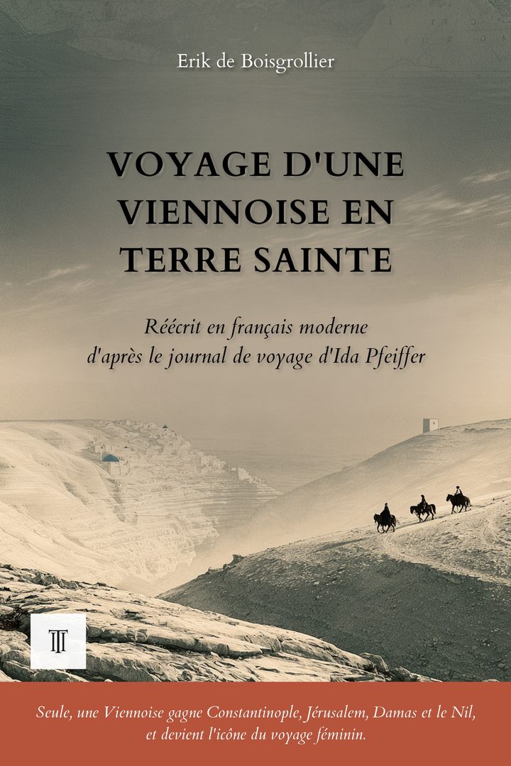 Couverture de Voyage d'une Viennoise en Terre sainte de Ida Pfeiffer