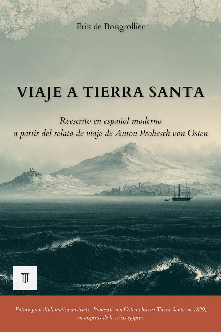 Portada de Viaje a Tierra Santa de Anton Prokesch von Osten