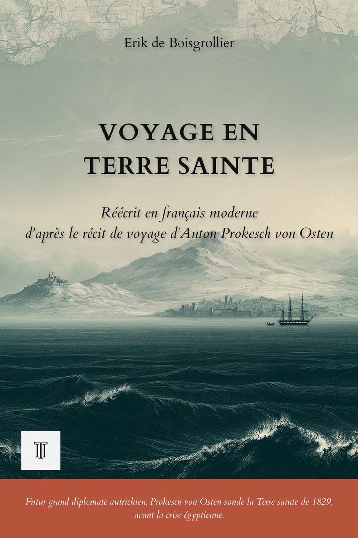 Couverture de Voyage en Terre sainte de Anton Prokesch von Osten