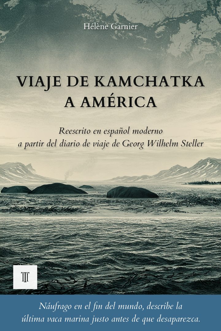 Portada de Viaje de Kamchatka a América de Georg Wilhelm Steller