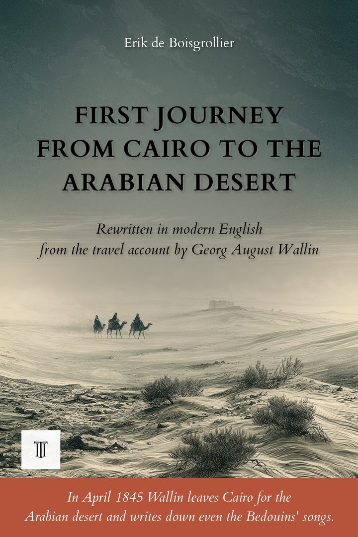 Cover of First Journey from Cairo to the Arabian Desert by Georg August Wallin